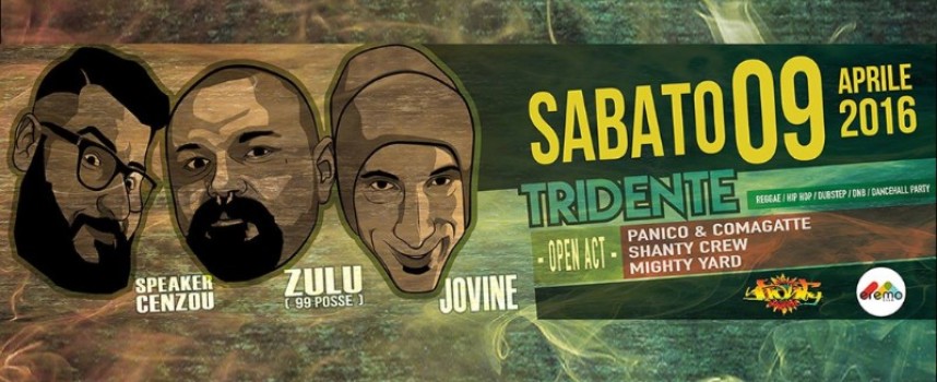 Il “Tridente” napoletano fa tappa a Molfetta: Zulù (99 Posse), Valerio Jovine e Speaker Cenzou saranno all’Eremo il 9 Aprile 2016