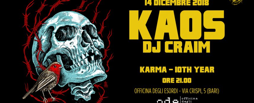Kaos One e Dj Craim all’Officina degli Esordi di Bari, venerdì 14 dicembre per il decennale di Karma