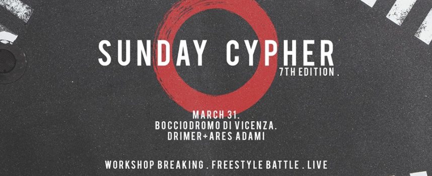 Sunday Cypher 7° Edizione