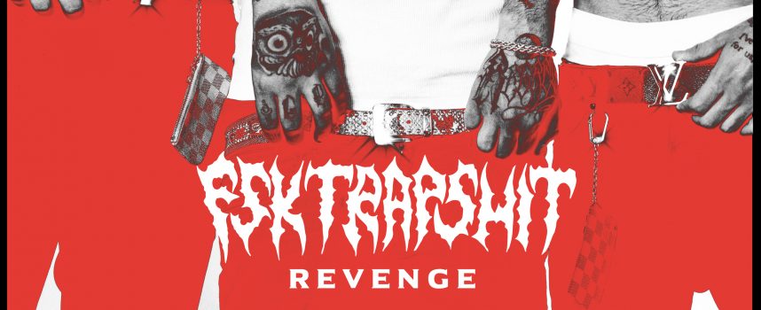 “FSK TRAPSHIT REVENGE”: disponibile da oggi la repack con 7 inediti del disco d’esordio degli FSK