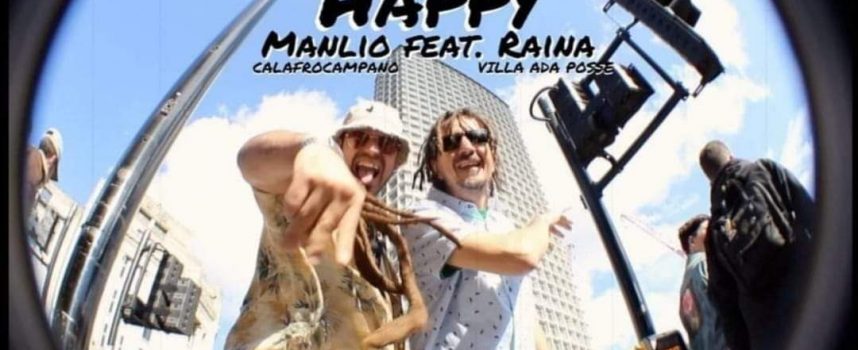 “HAPPY” IL VIDEOCLIP DI MANLIO CALAFROCAMPANO FEAT. RAINA