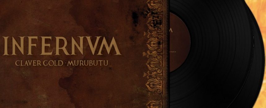“Infernvm”: ad un anno dall’uscita, il disco di Claver Gold e Murubutu arriva in vinile
