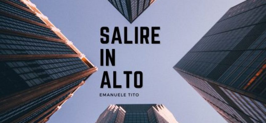 “Salire In Alto” il nuovo EP di Emanuele Tito