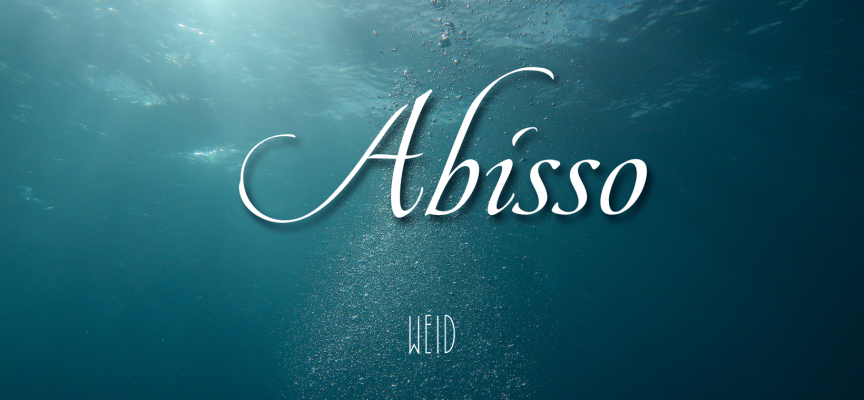 “Abisso”, il profondo esordio di Weid