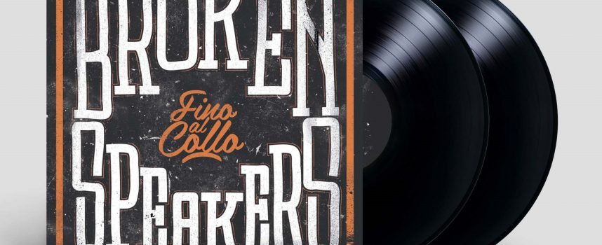 Brokenspeakers, Aldebaran Records ristampa in vinile “Fino al collo”