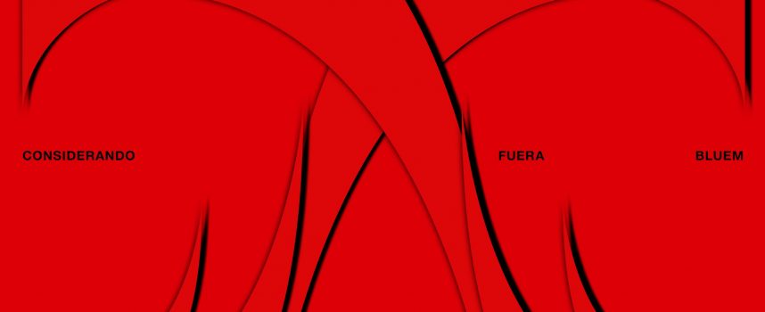 CONSIDERANDO, il nuovo brano dei FUERA feat. BLUEM