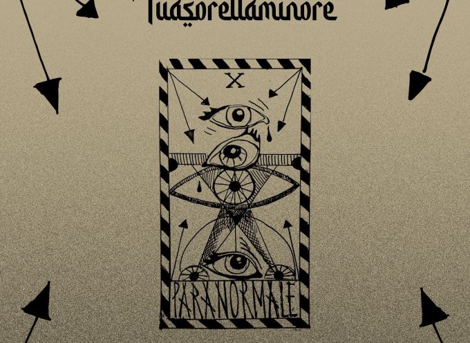 Tuasorellaminore presenta il nuovo singolo “Paranormale”