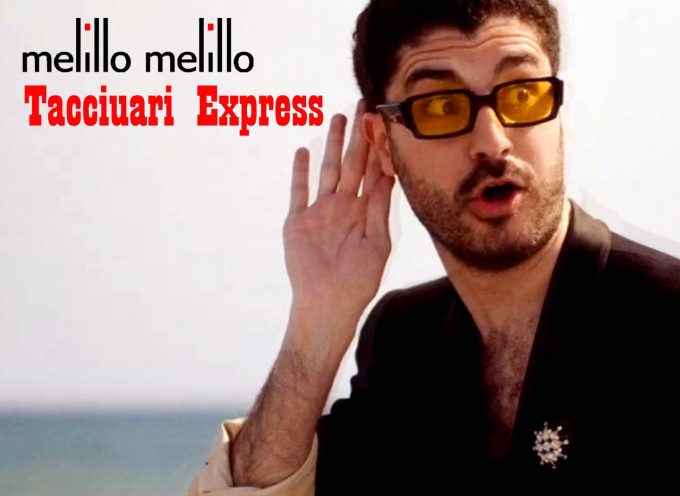 Melillo Melillo pubblica il singolo estivo Tacciuari Express