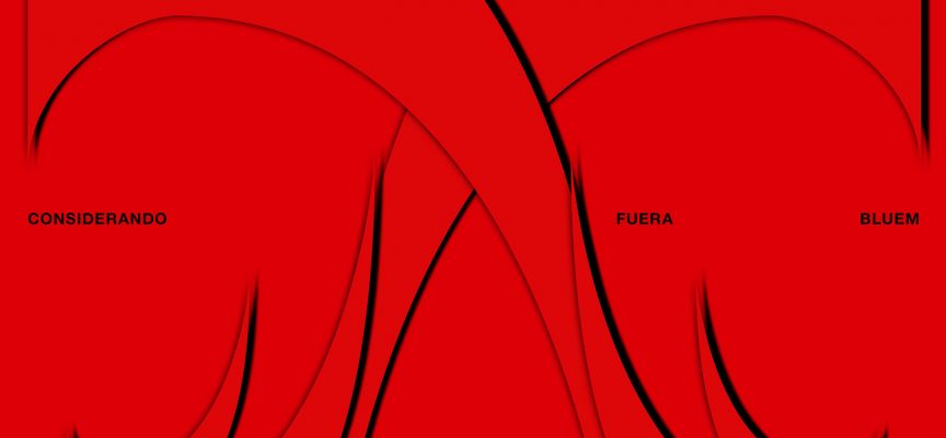 CONSIDERANDO, il nuovo brano dei FUERA feat. BLUEM