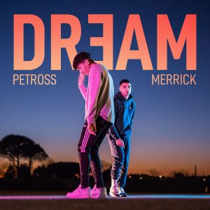 Merrick&Petross Dream
