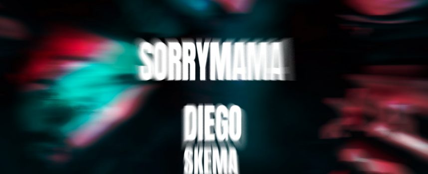 Diego featuring Skema – Il videoclip ufficiale di “Sorry Mama” su YouTube